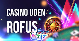 Bedste casino uden ROFUS - Find de bedste muligheder