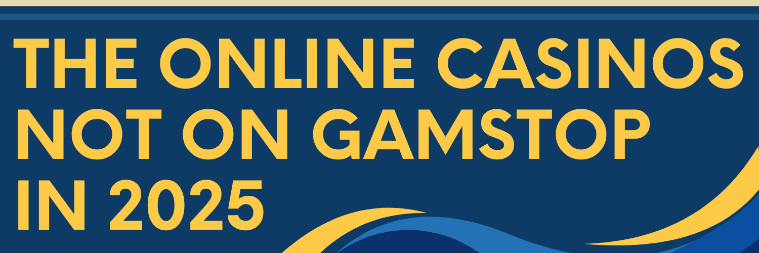 Discover New Non GamStop Casinos Your Ultimate Guide