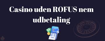 Spil Casino Uden ROFUS - Din Guide til Spiloplevelser